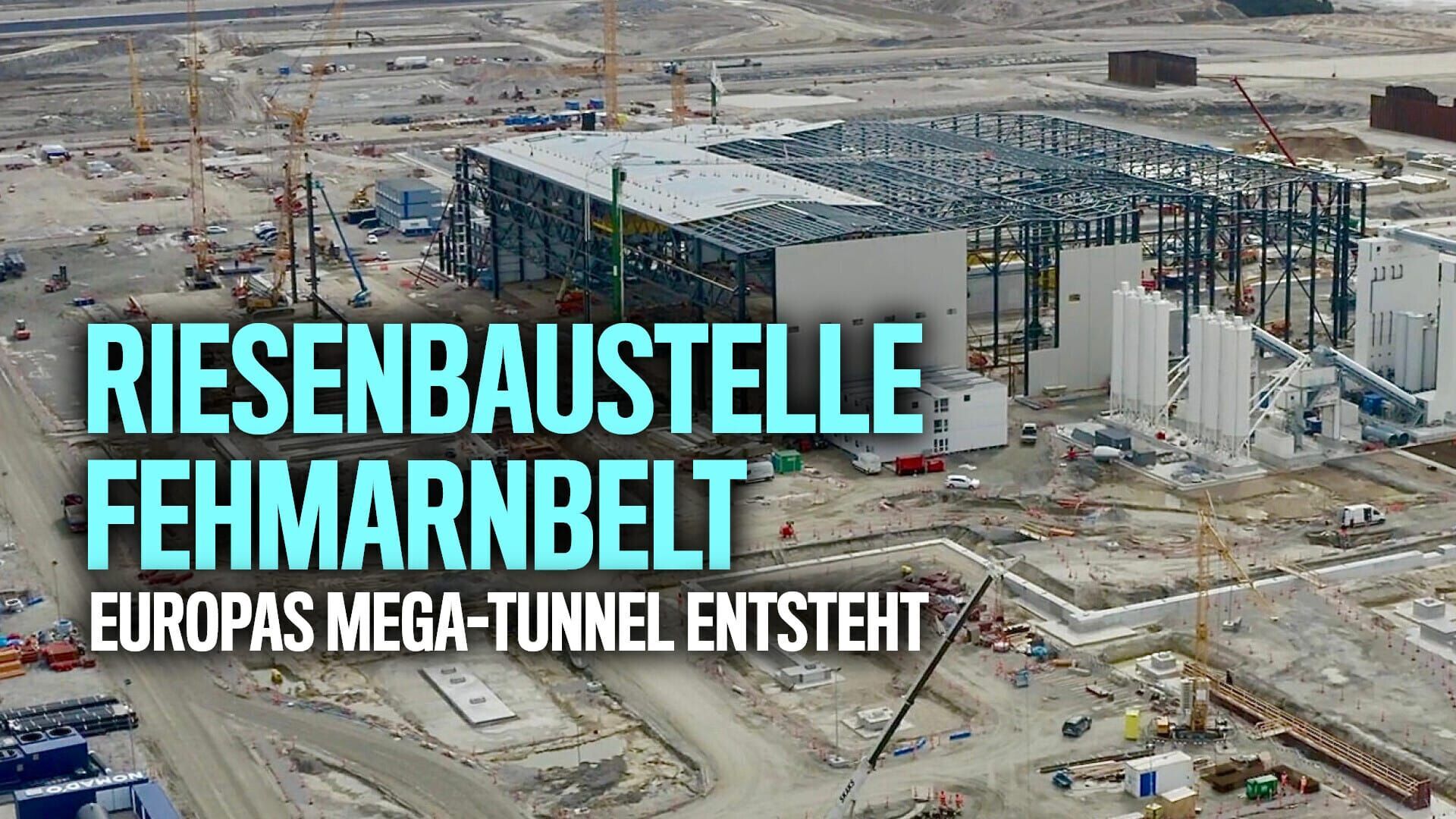 Riesenbaustelle Fehmarnbelt – Europas Mega-Tunnel entsteht (1)