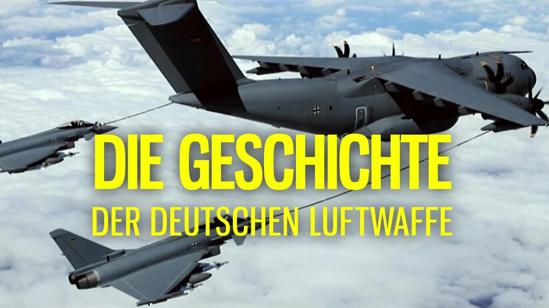 Die Deutsche Luftwaffe – Technik, Einsatz, Geschichte