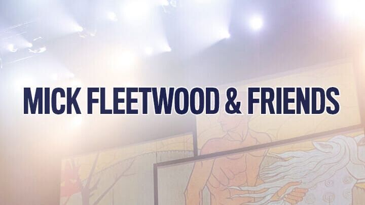 Mick Fleetwood & Friends