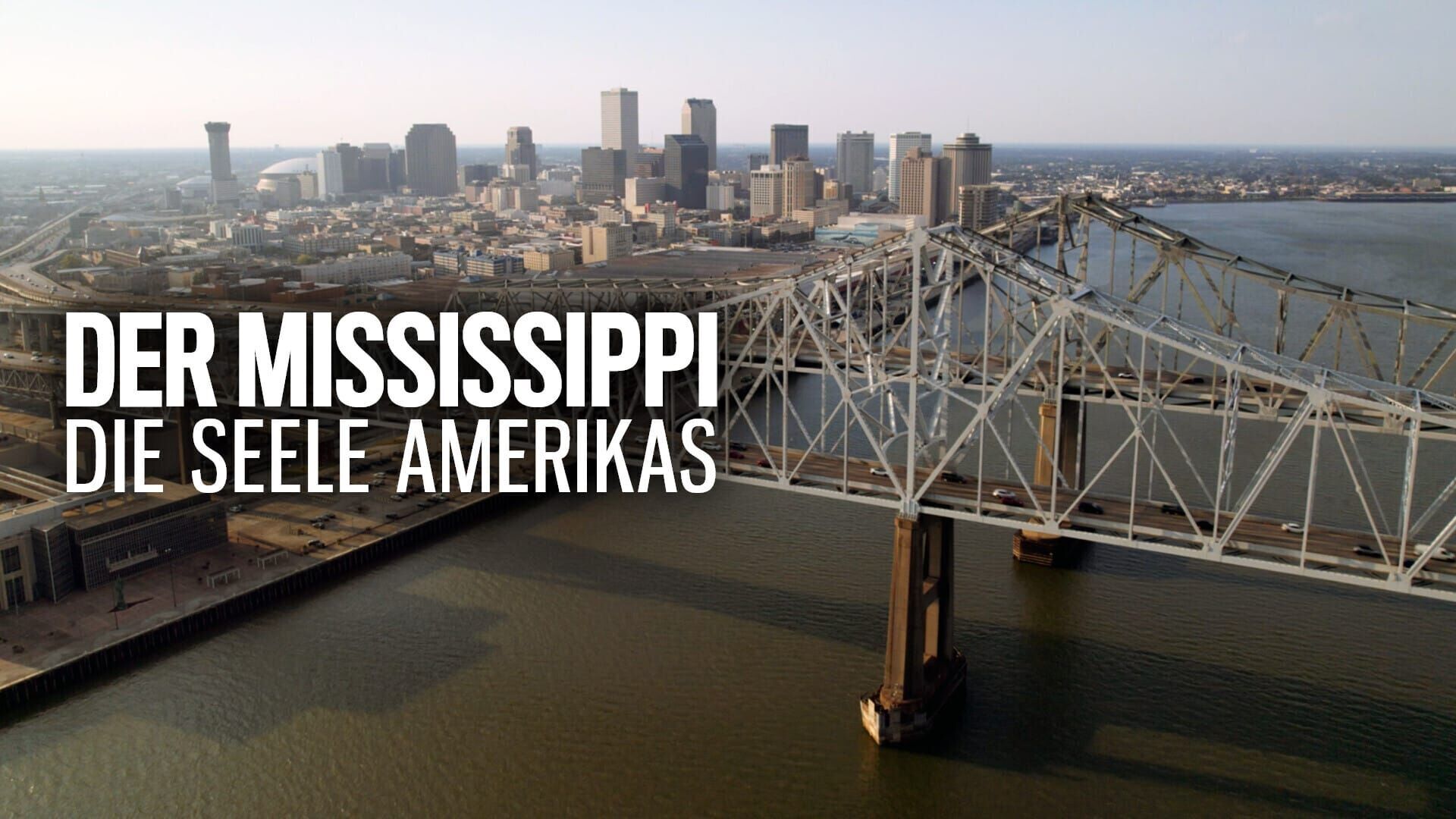 Der Mississippi – Die Seele Amerikas