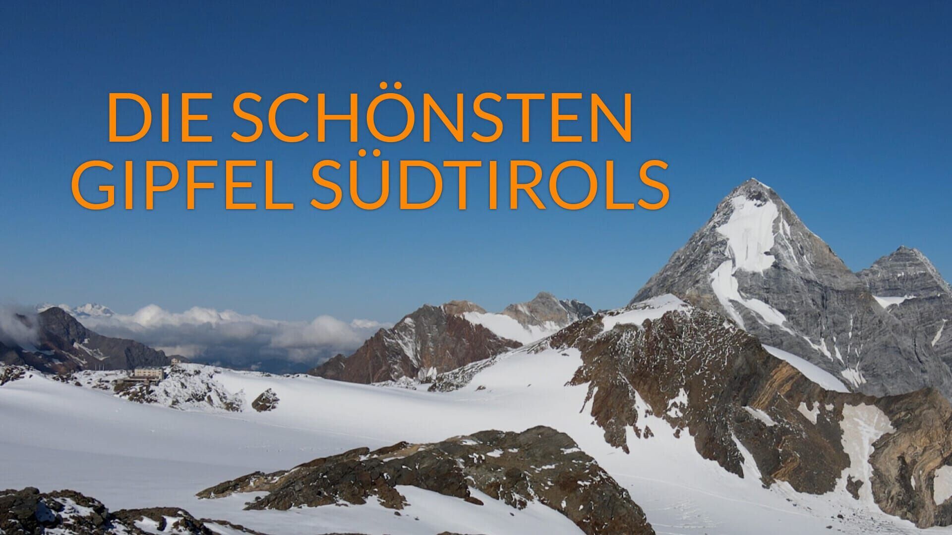 Die schönsten Gipfel Südtirols