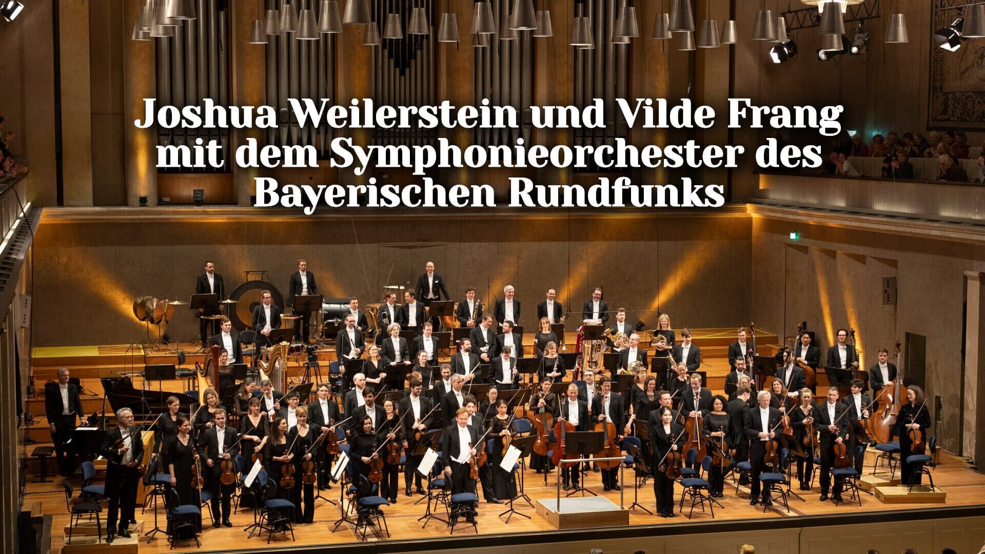 Joshua Weilerstein und Vilde Frang