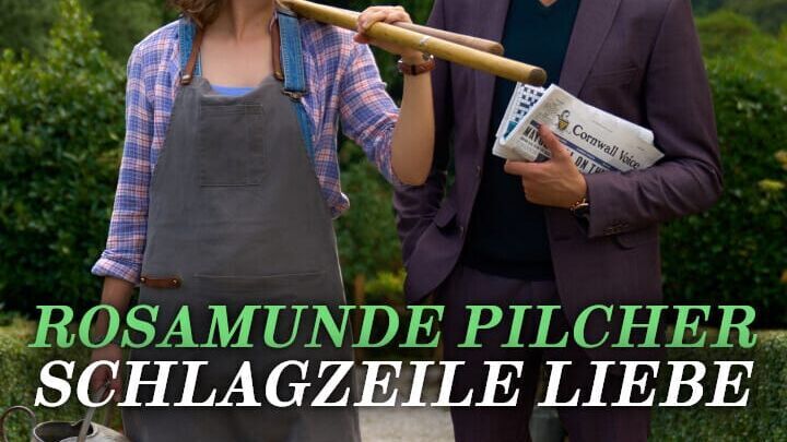 Rosamunde Pilcher: Schlagzeile Liebe