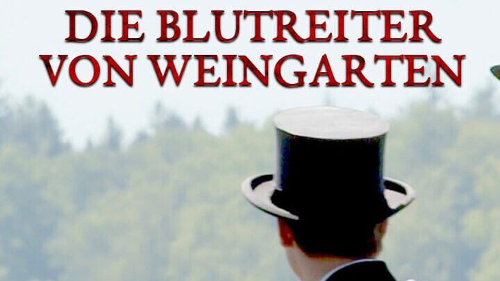 Die Blutreiter von Weingarten