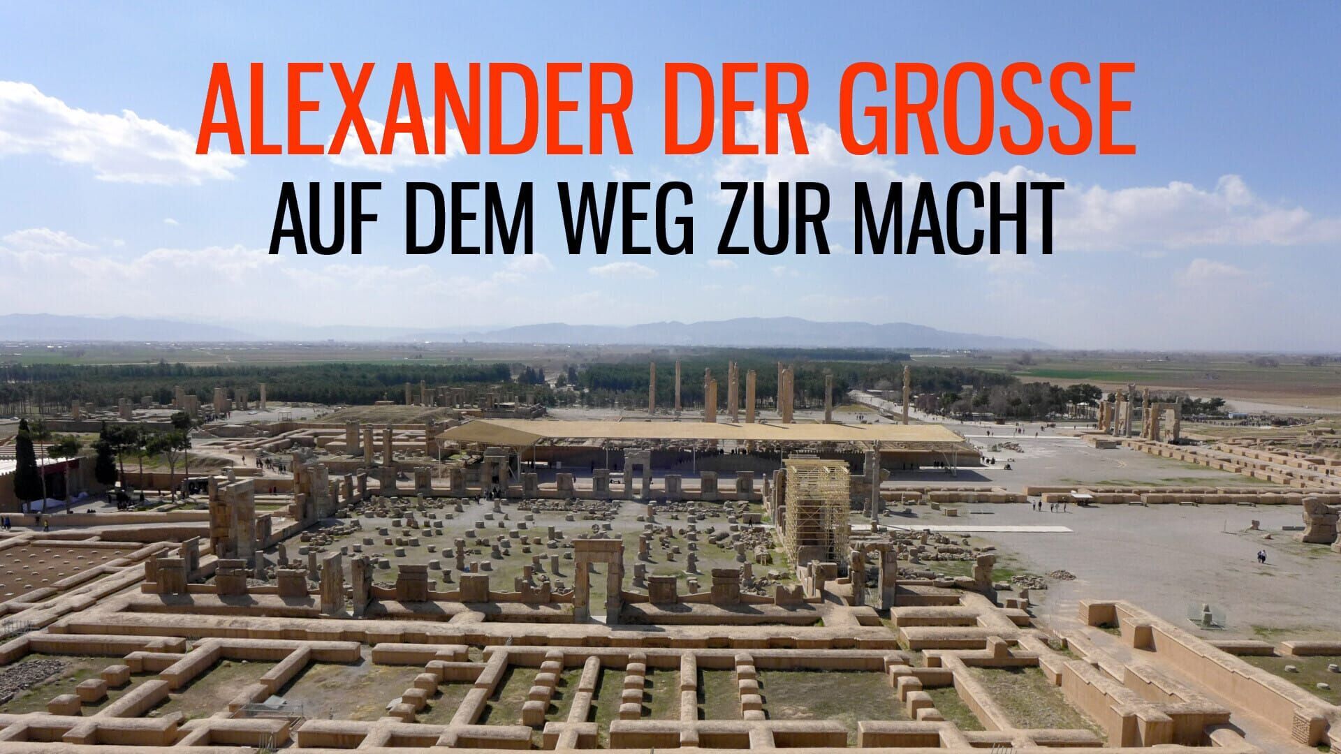 Alexander der Große – Auf dem Weg zur Macht