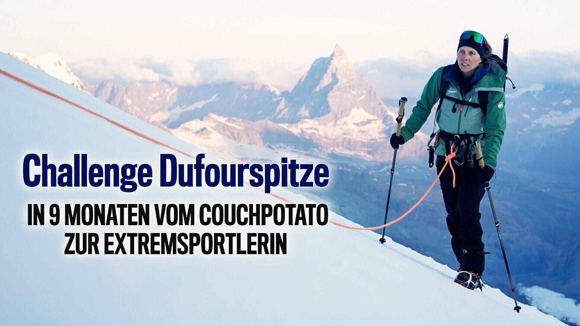 Challenge Dufourspitze – In 9 Monaten vom Couchpotato zur Extremsportlerin