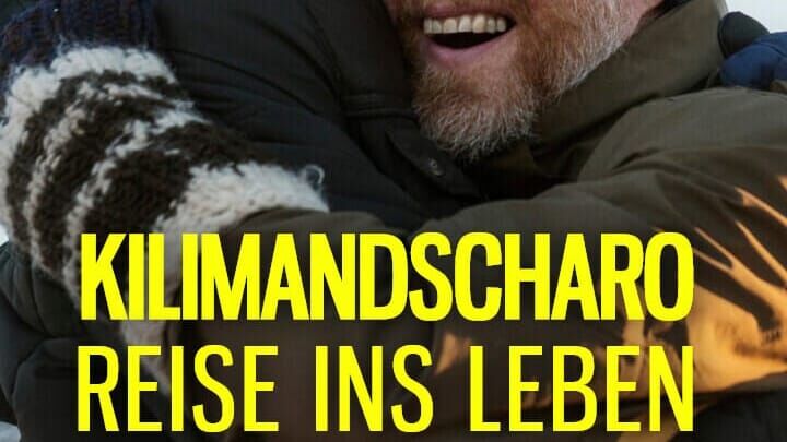 Kilimandscharo – Reise ins Leben