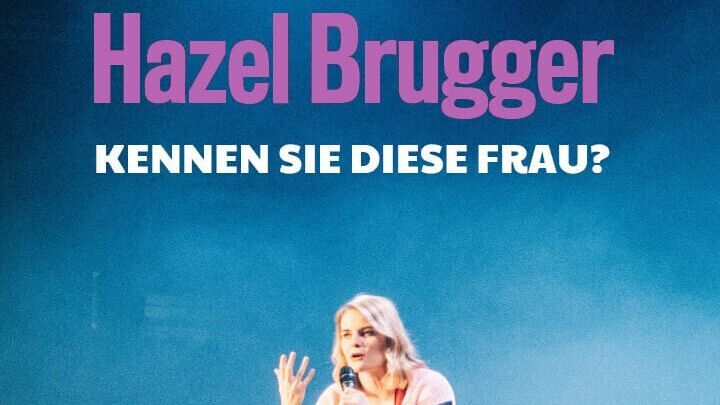 Hazel Brugger: Kennen Sie diese Frau?