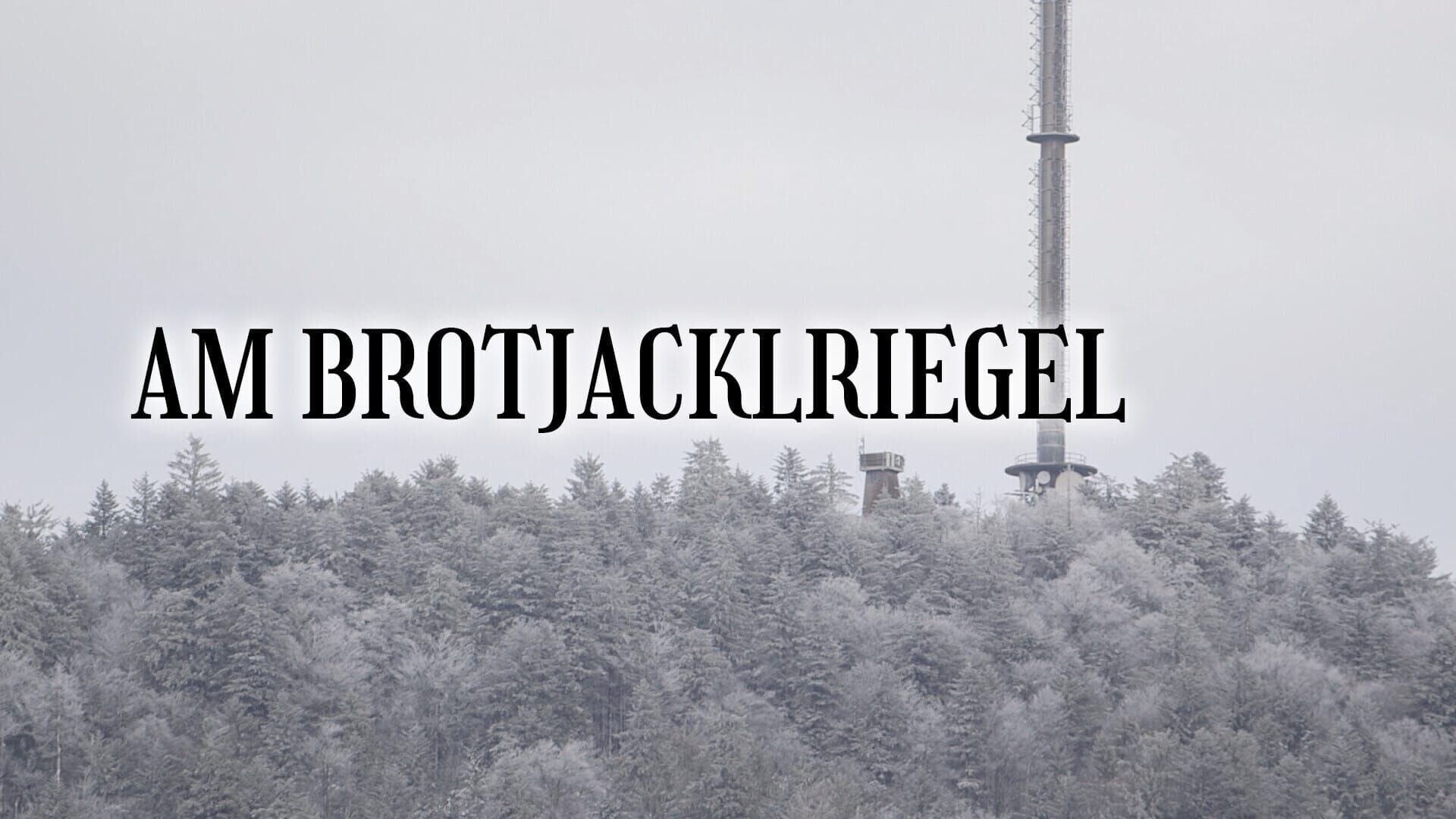 Am Brotjacklriegel