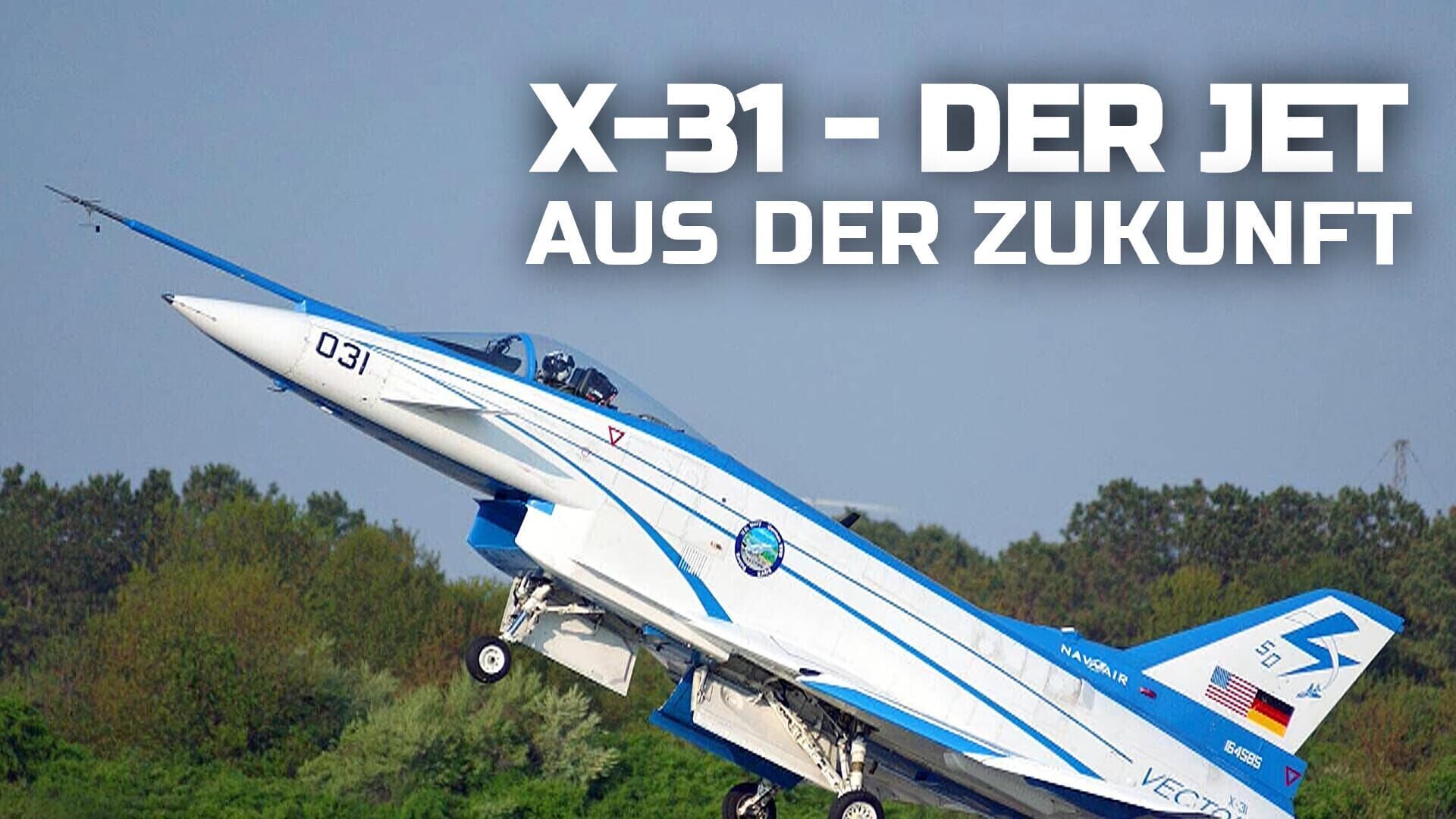 X-31 – Der Jet aus der Zukunft