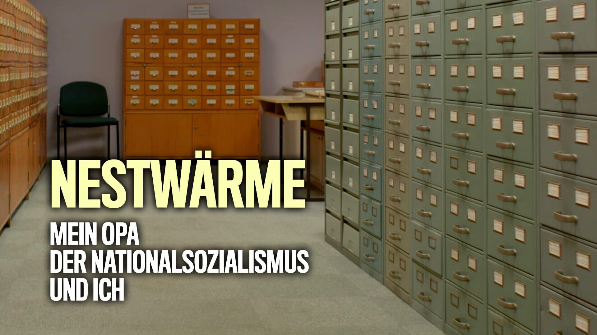 Nestwärme – Mein Opa, der Nationalsozialismus und ich