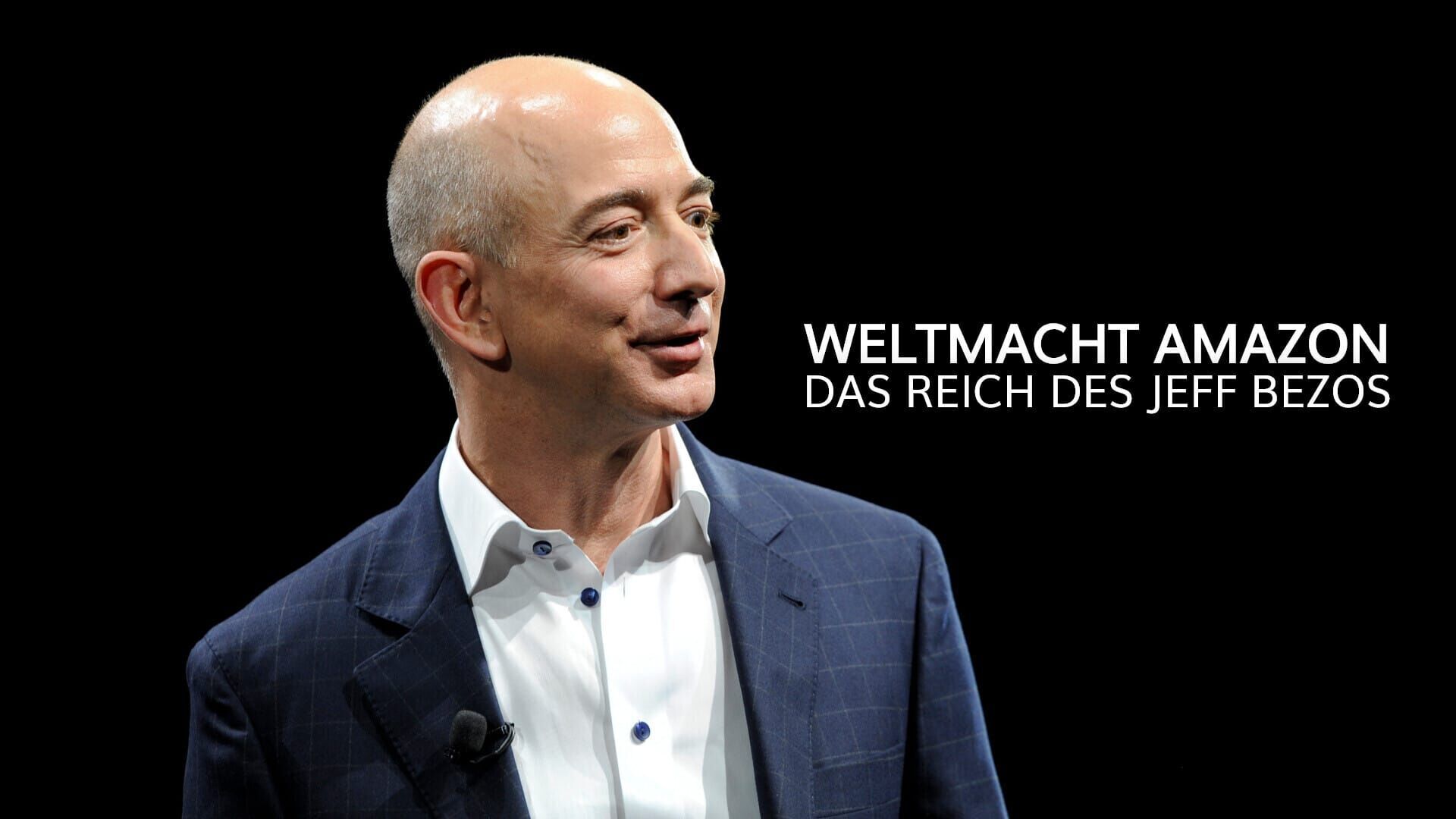 Weltmacht Amazon – Das Reich des Jeff Bezos