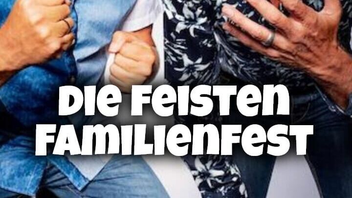 die feisten: Familienfest