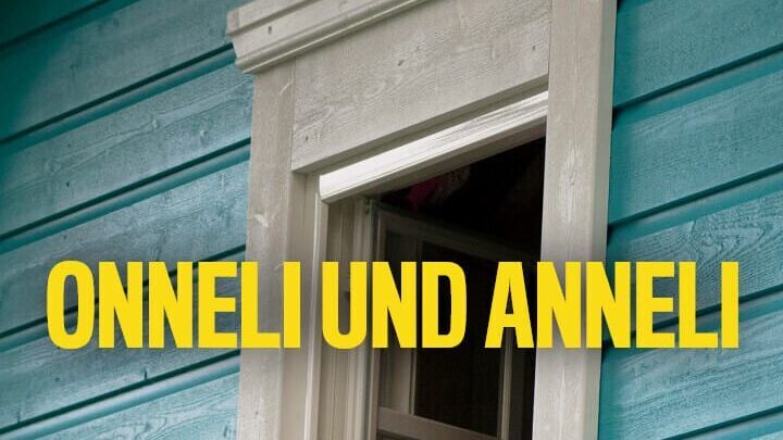 Onneli und Anneli