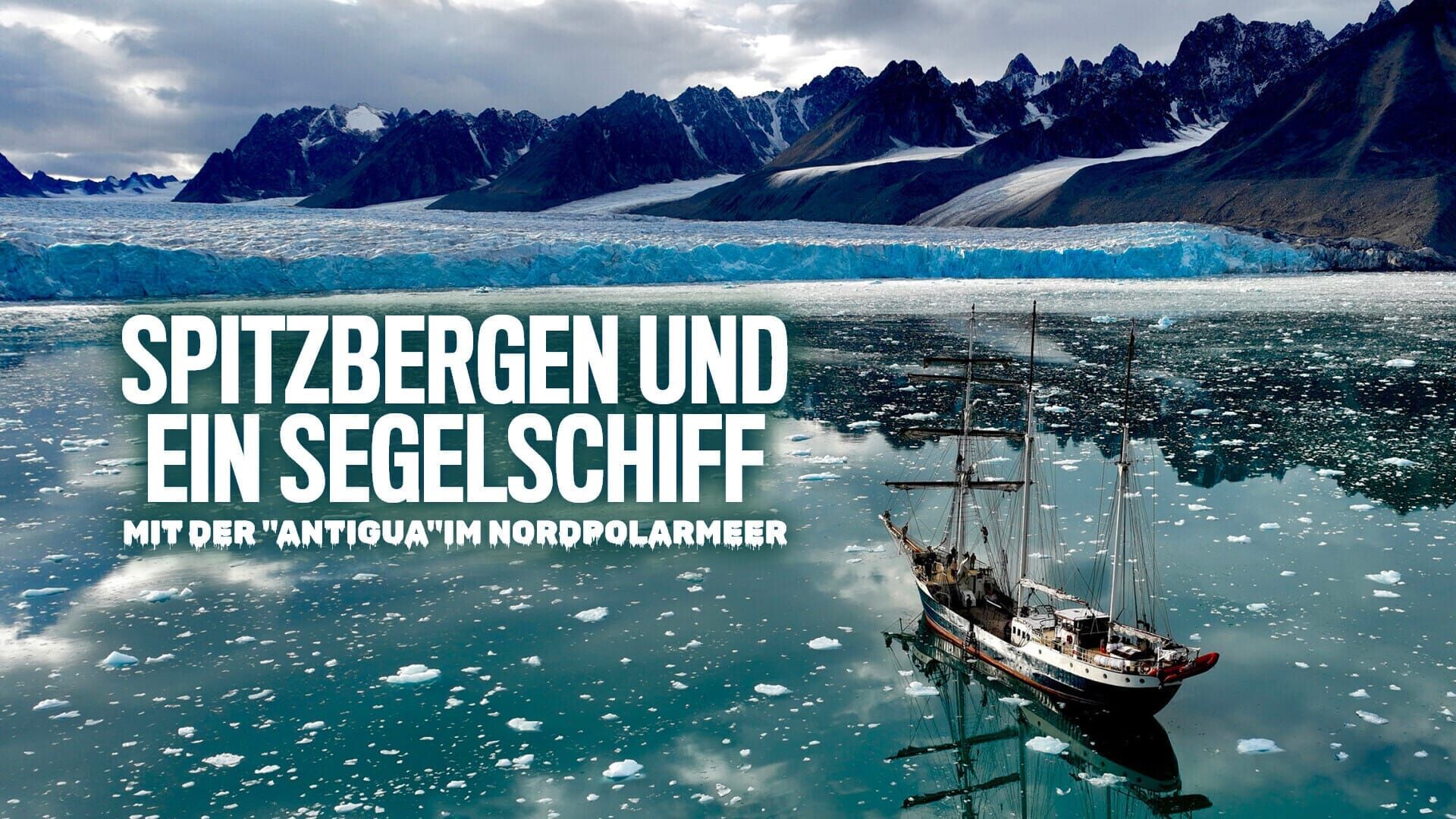 Spitzbergen und ein Segelschiff