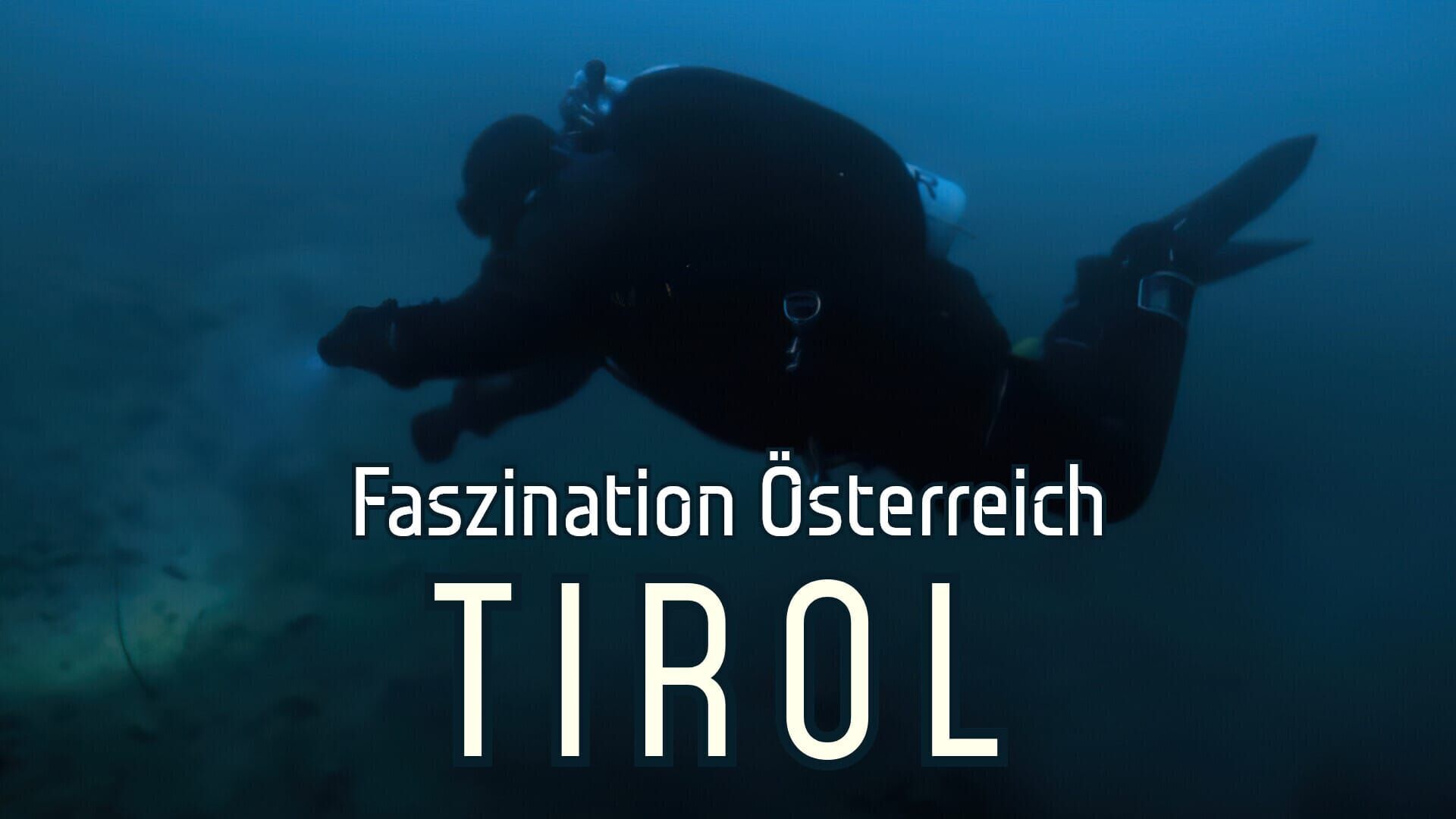 Faszination Österreich – Tirol