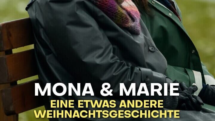 Mona & Marie – Eine etwas andere Weihnachtsgeschichte