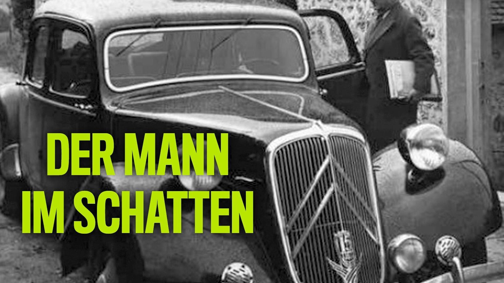 Der Mann im Schatten