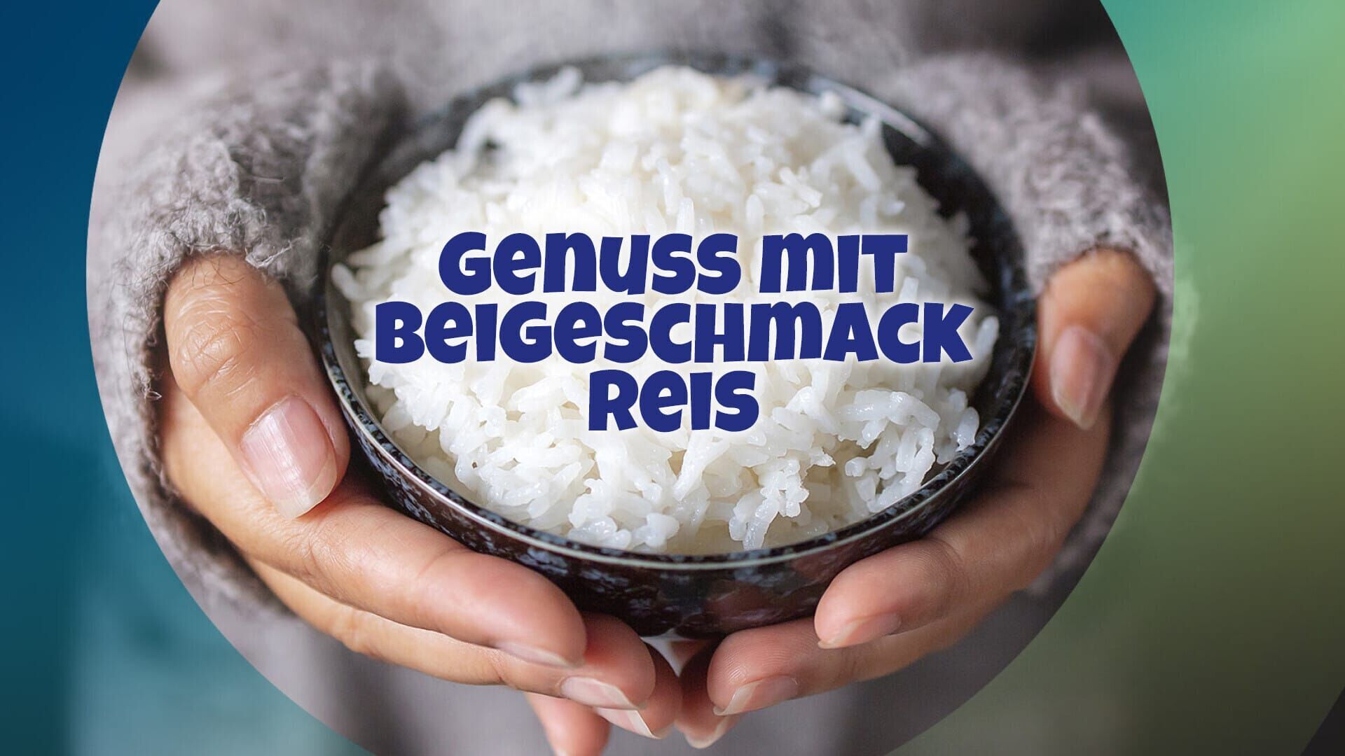 Genuss mit Beigeschmack – Reis –