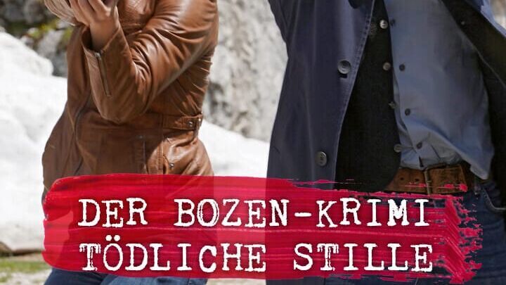 Der Bozen-Krimi: Tödliche Stille