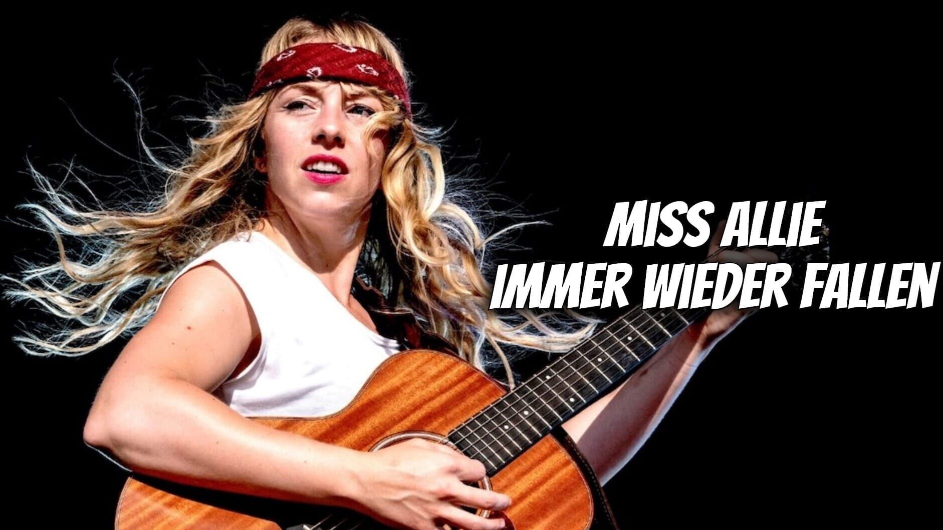 Miss Allie: Immer wieder fallen