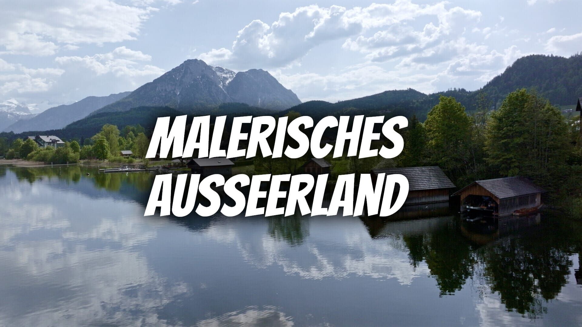 Malerisches Ausseerland