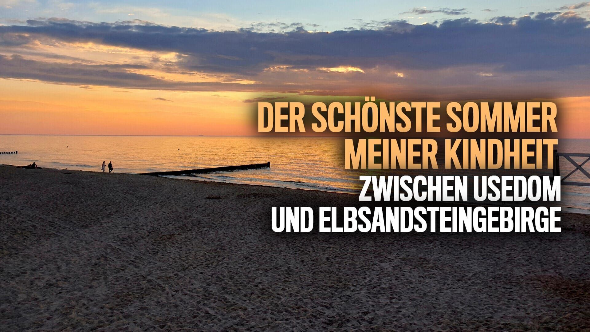 Der schönste Sommer meiner Kindheit