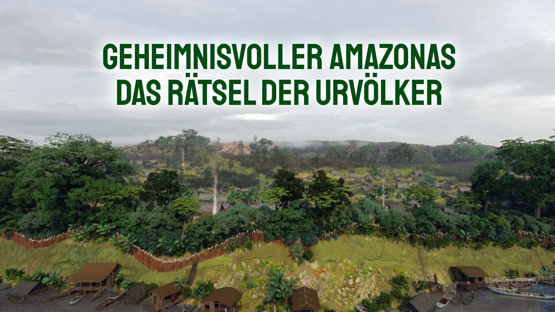 Geheimnisvoller Amazonas – Das Rätsel der Urvölker