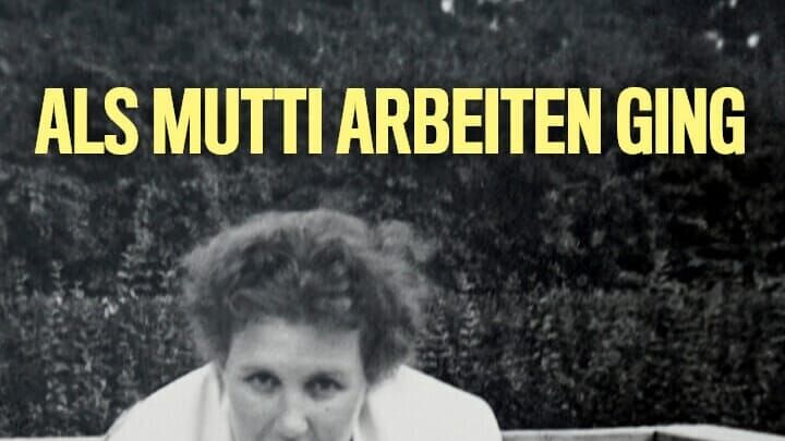 Als Mutti arbeiten ging – Gleichberechtigung seit 1949