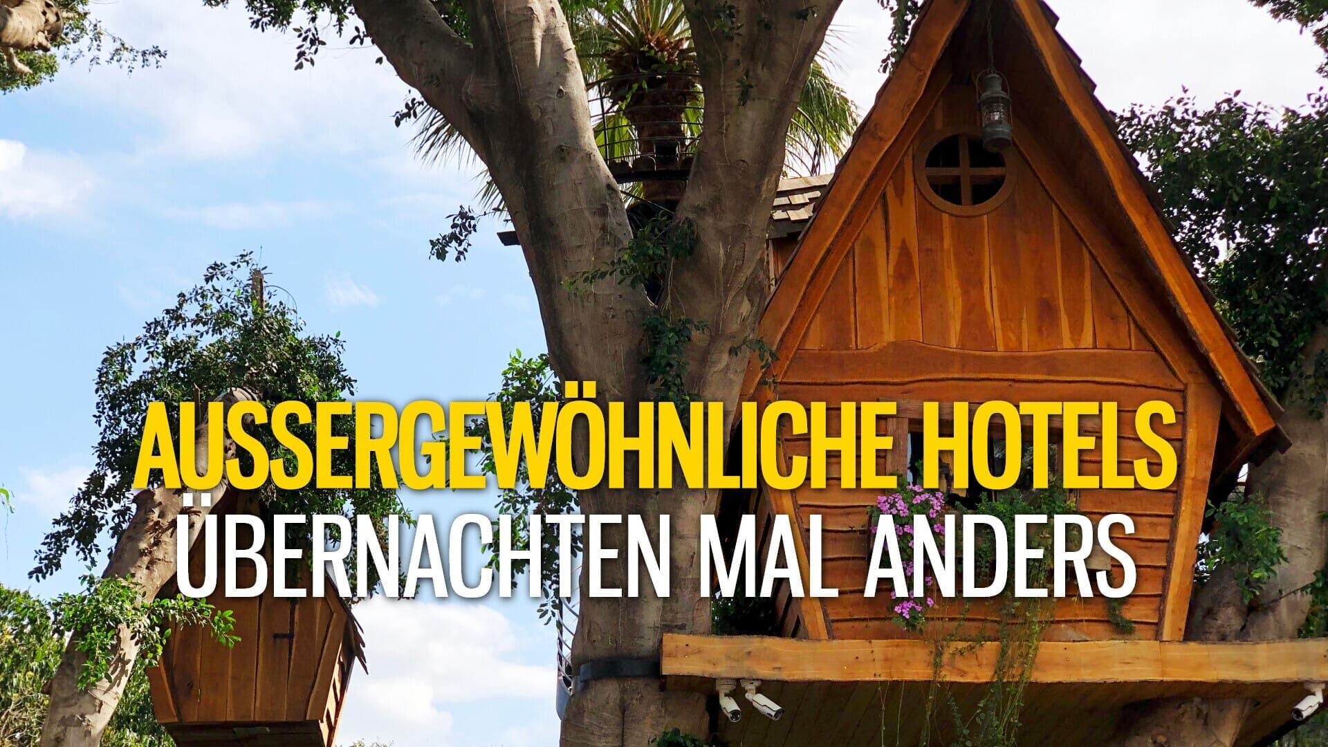 Außergewöhnliche Hotels – Übernachten mal anders