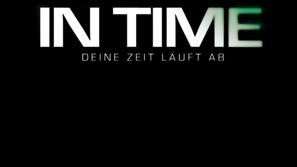 In Time – Deine Zeit läuft ab