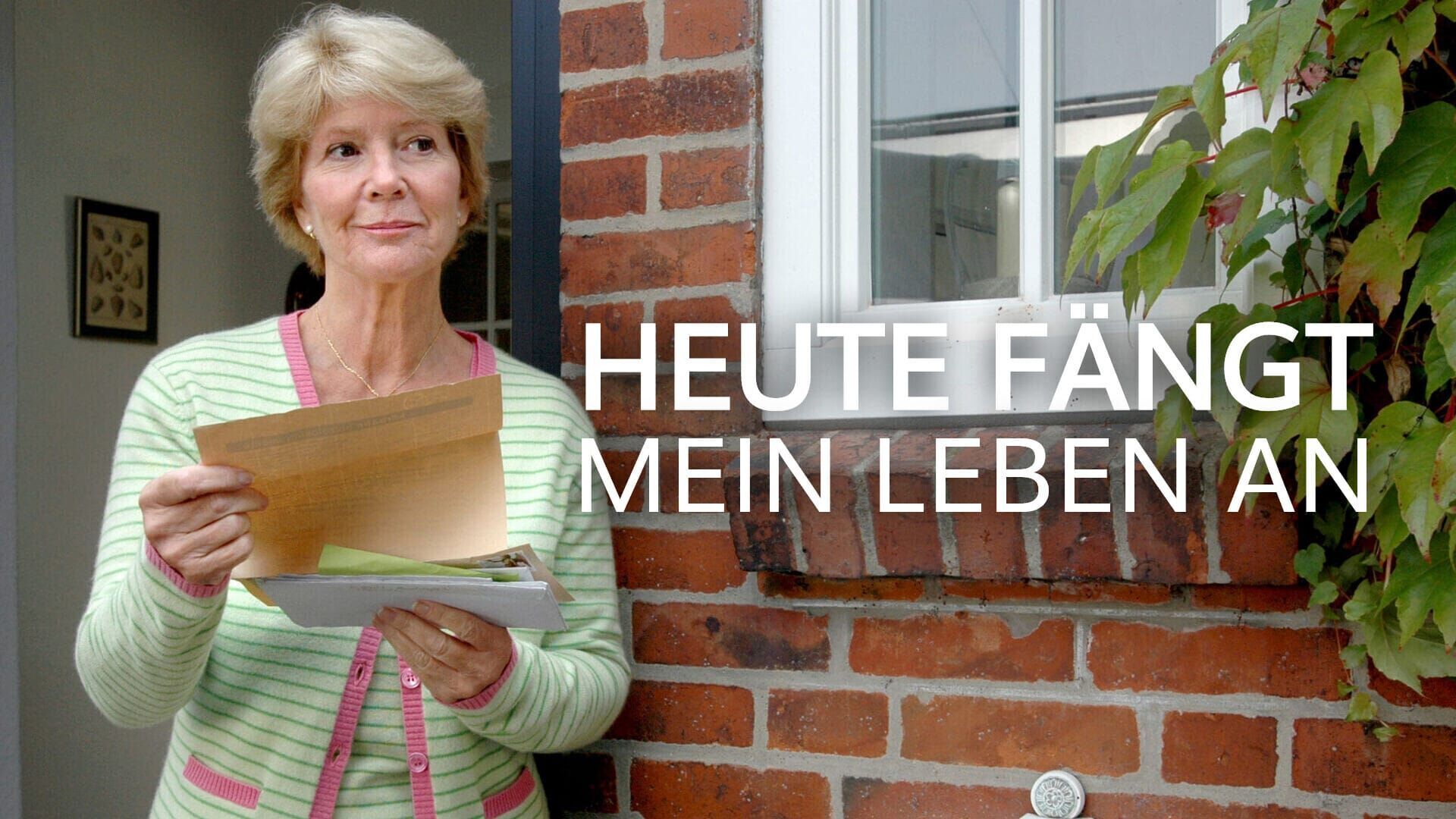 Heute fängt mein Leben an