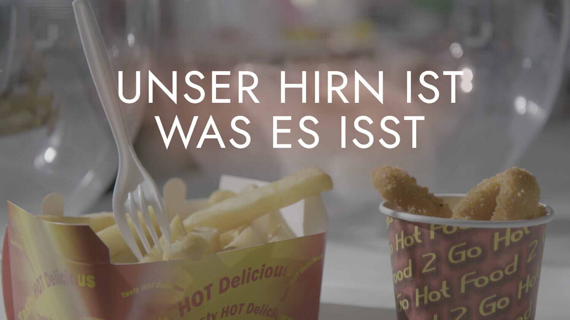 Unser Hirn ist, was es isst