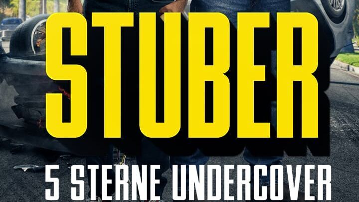 Stuber – 5 Sterne Undercover