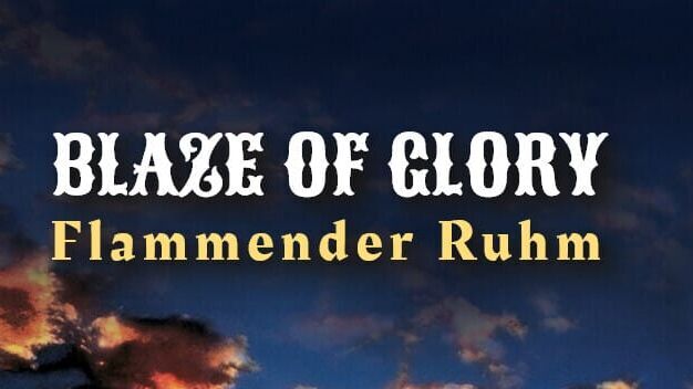 Blaze of Glory – Flammender Ruhm