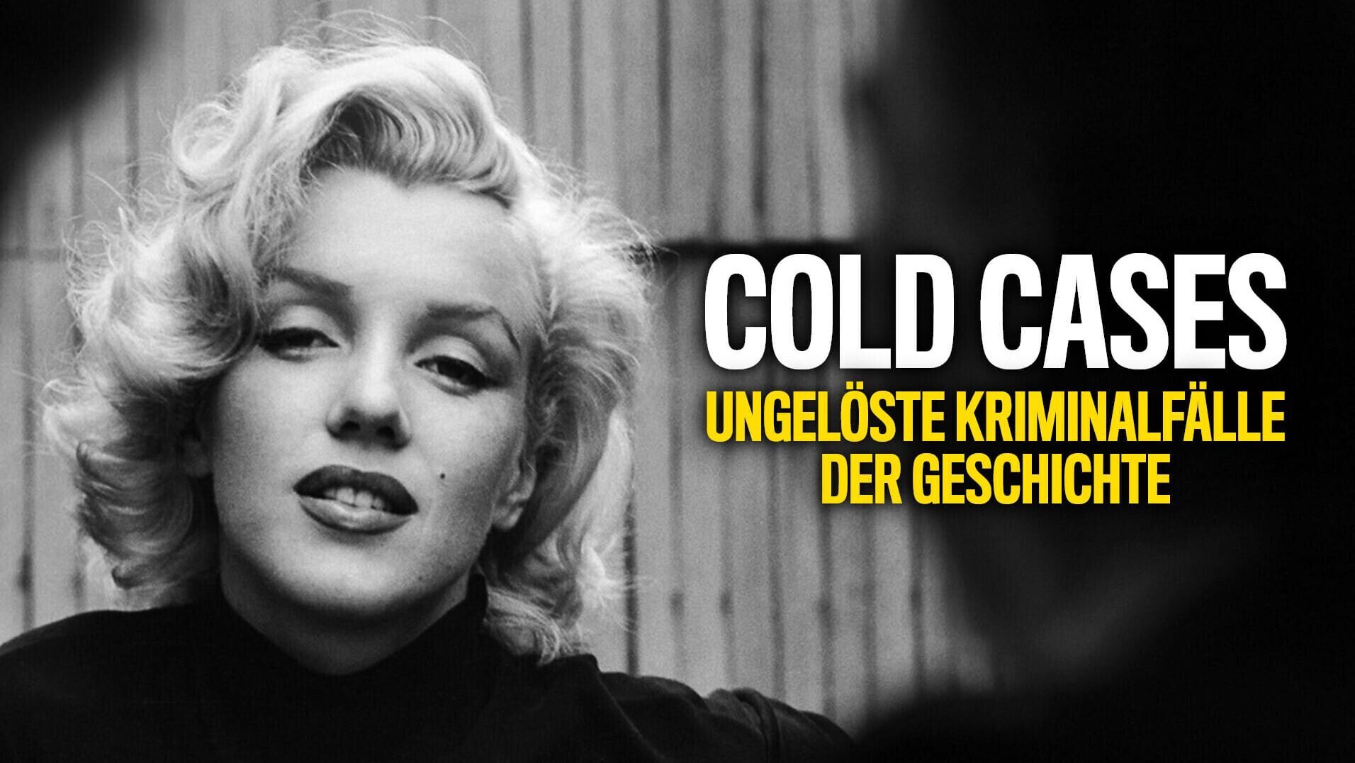 Cold Cases. Ungelöste Kriminalfälle der Geschichte