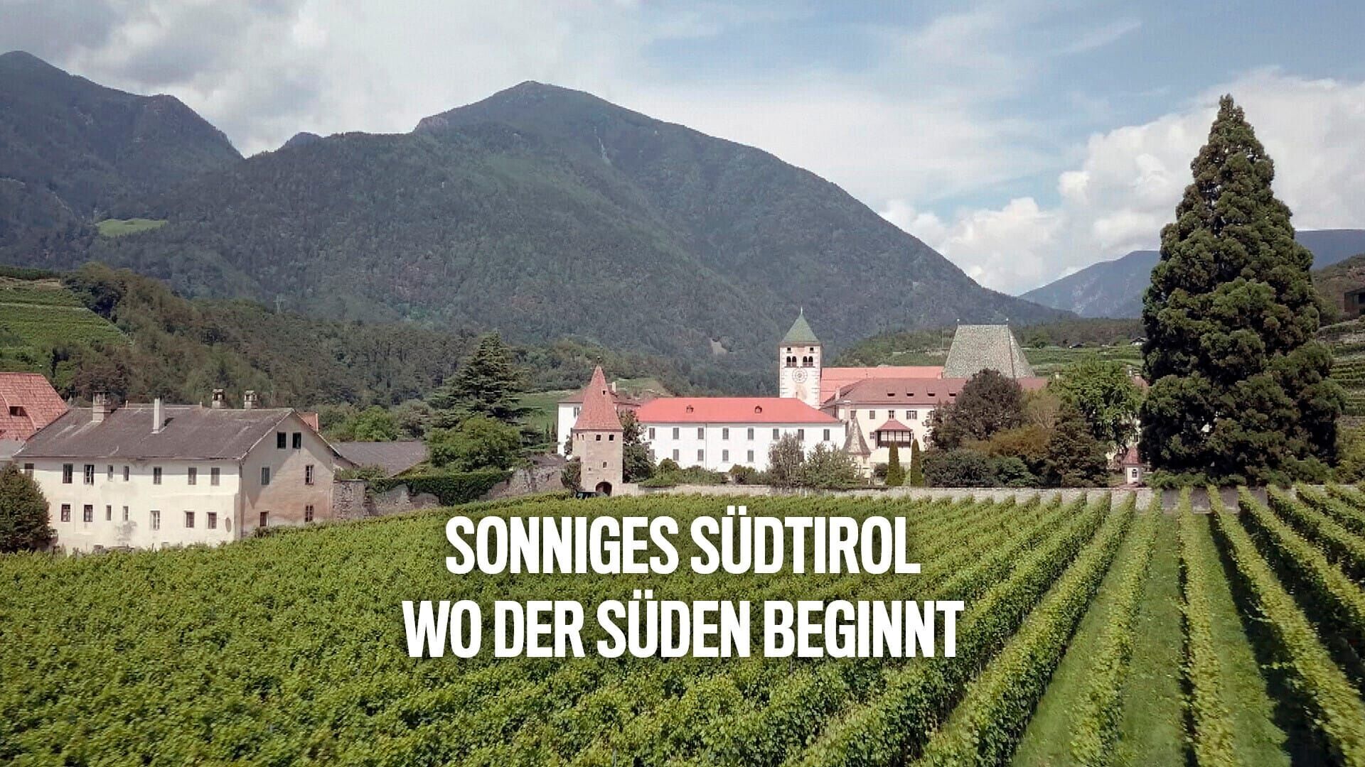 Sonniges Südtirol – Wo der Süden beginnt