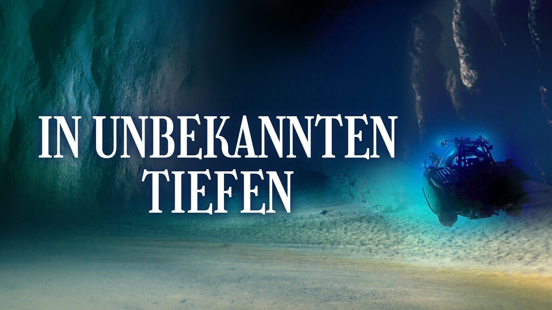 In unbekannten Tiefen
