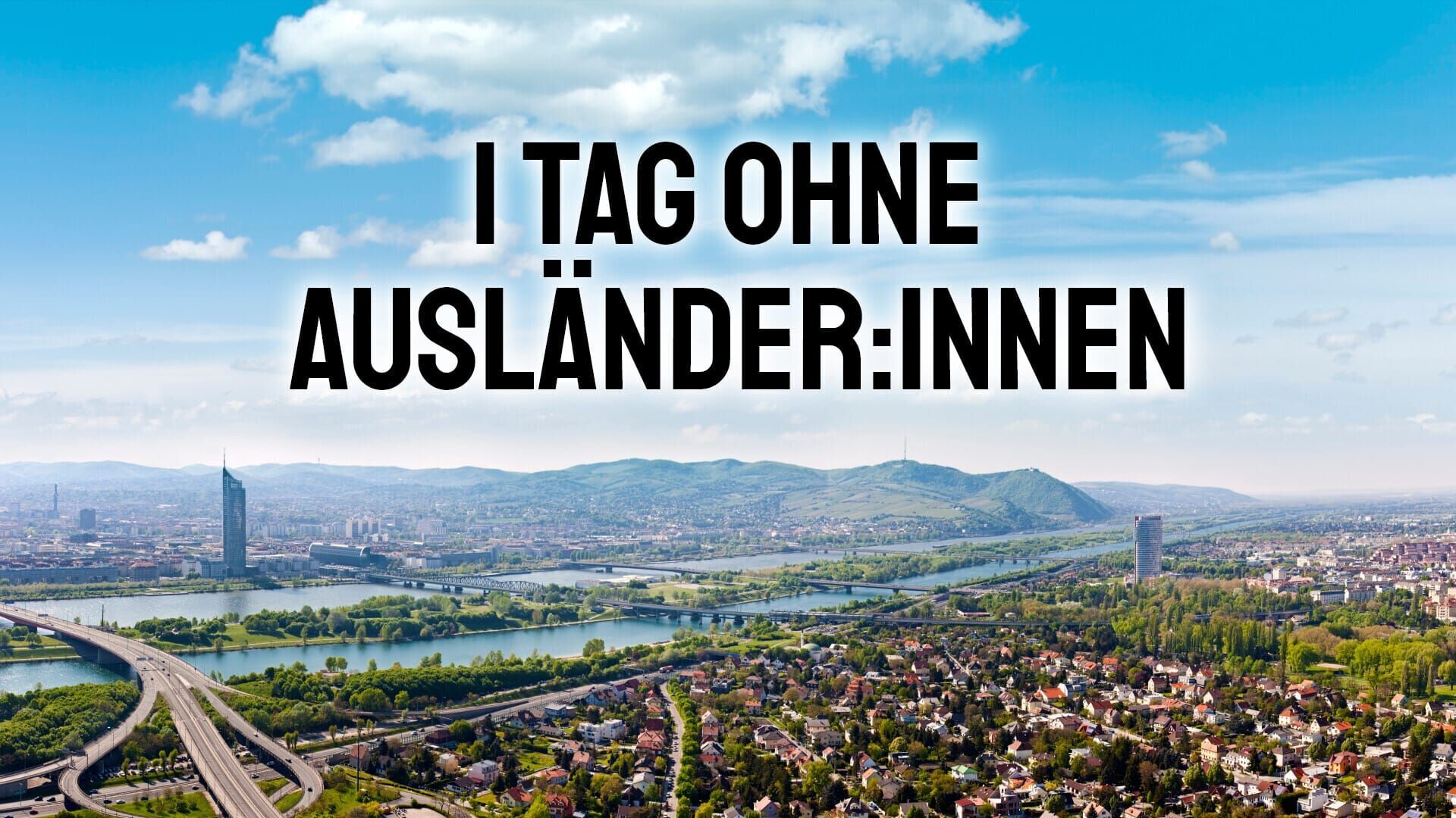 1 Tag ohne Ausländer:innen