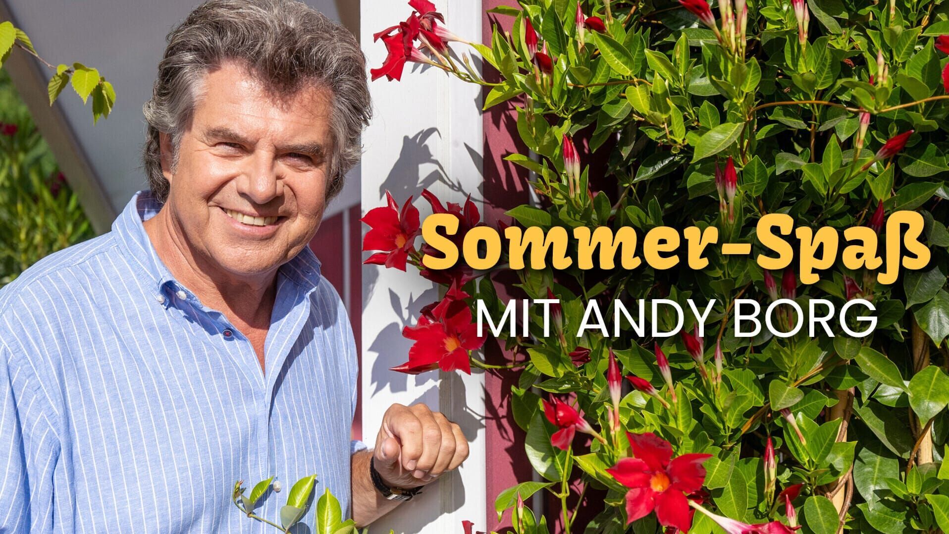 Sommer-Spaß mit Andy Borg