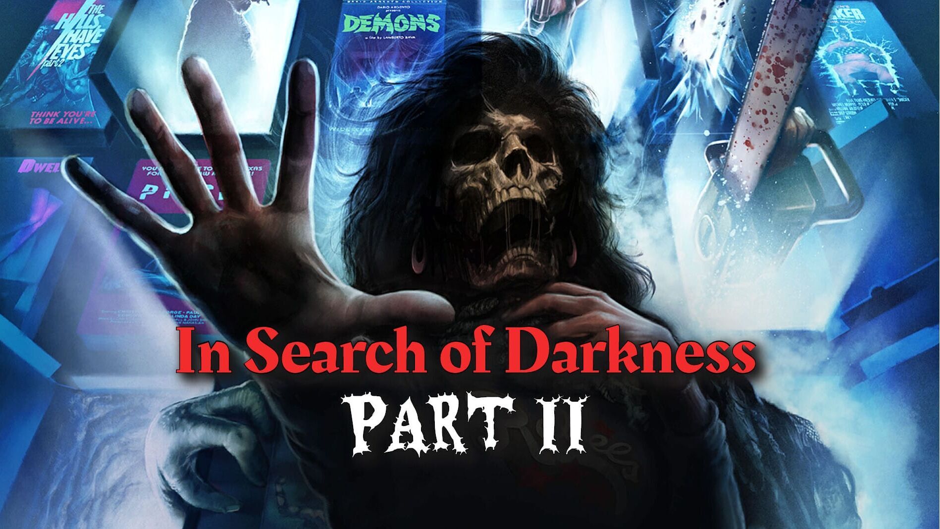 In Search of Darkness II