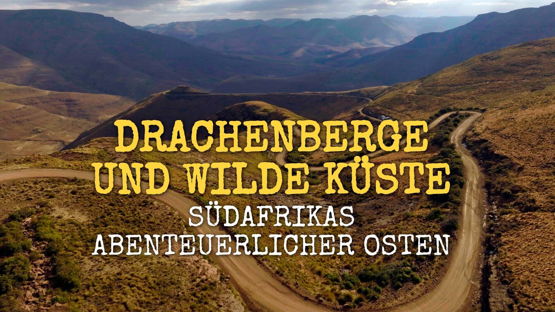 Drachenberge und Wilde Küste – Südafrikas abenteuerlicher Osten