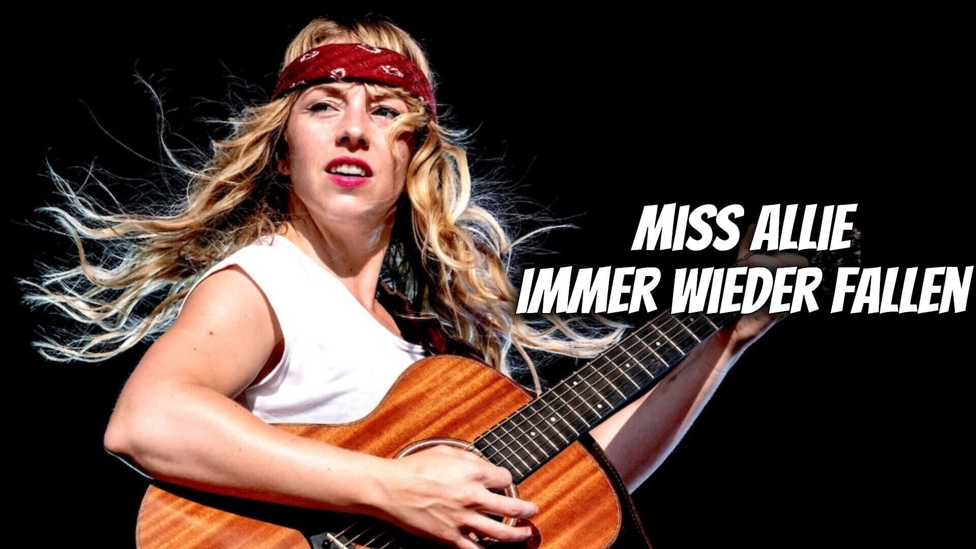 Miss Allie: Immer wieder fallen