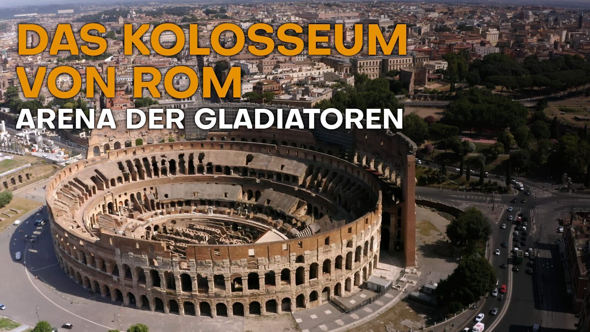 Das Kolosseum von Rom – Arena der Gladiatoren