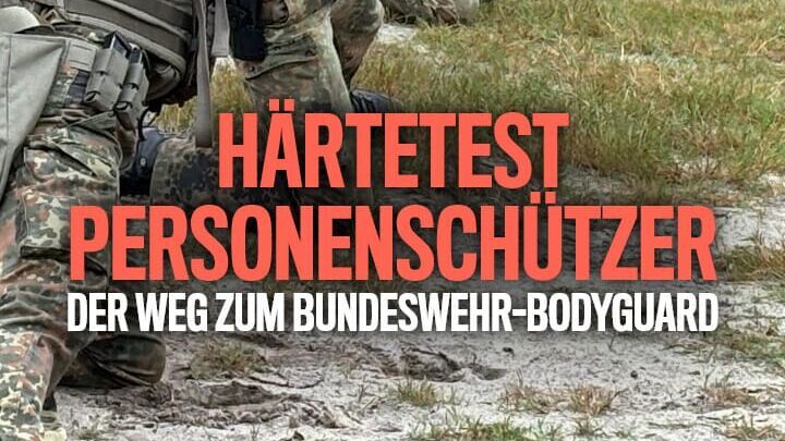 Härtetest Personenschützer