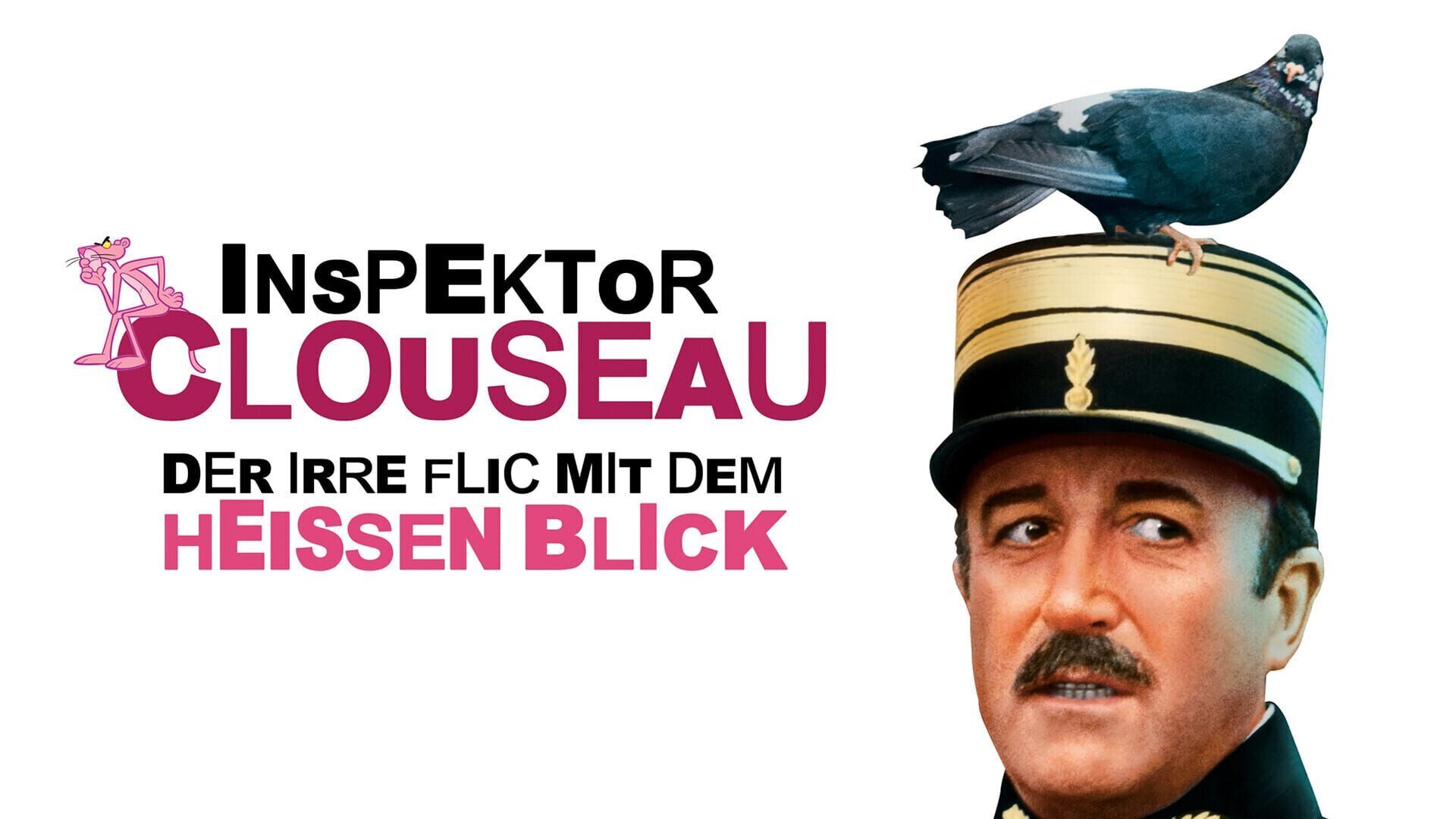 Inspektor Clouseau – Der irre Flic mit dem heißen Blick