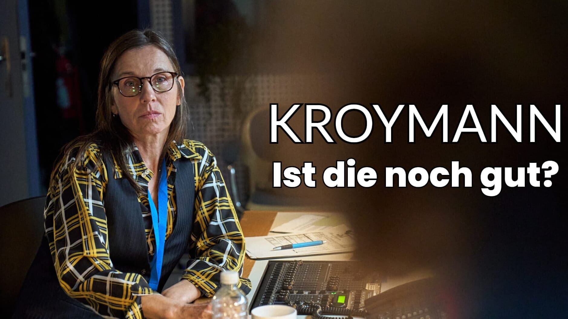 Kroymann – Ist die noch gut?