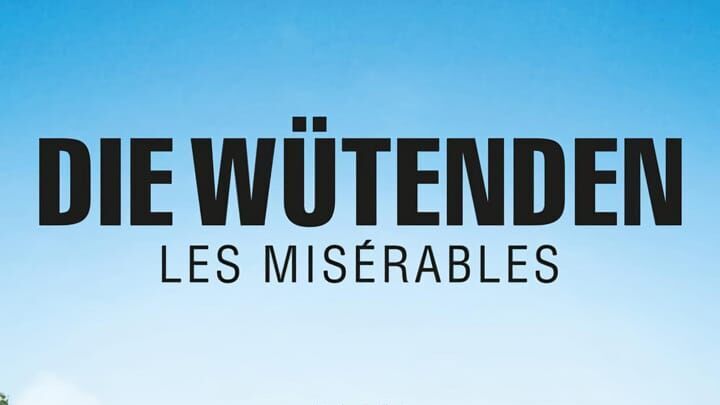 Die Wütenden – Les Misérables