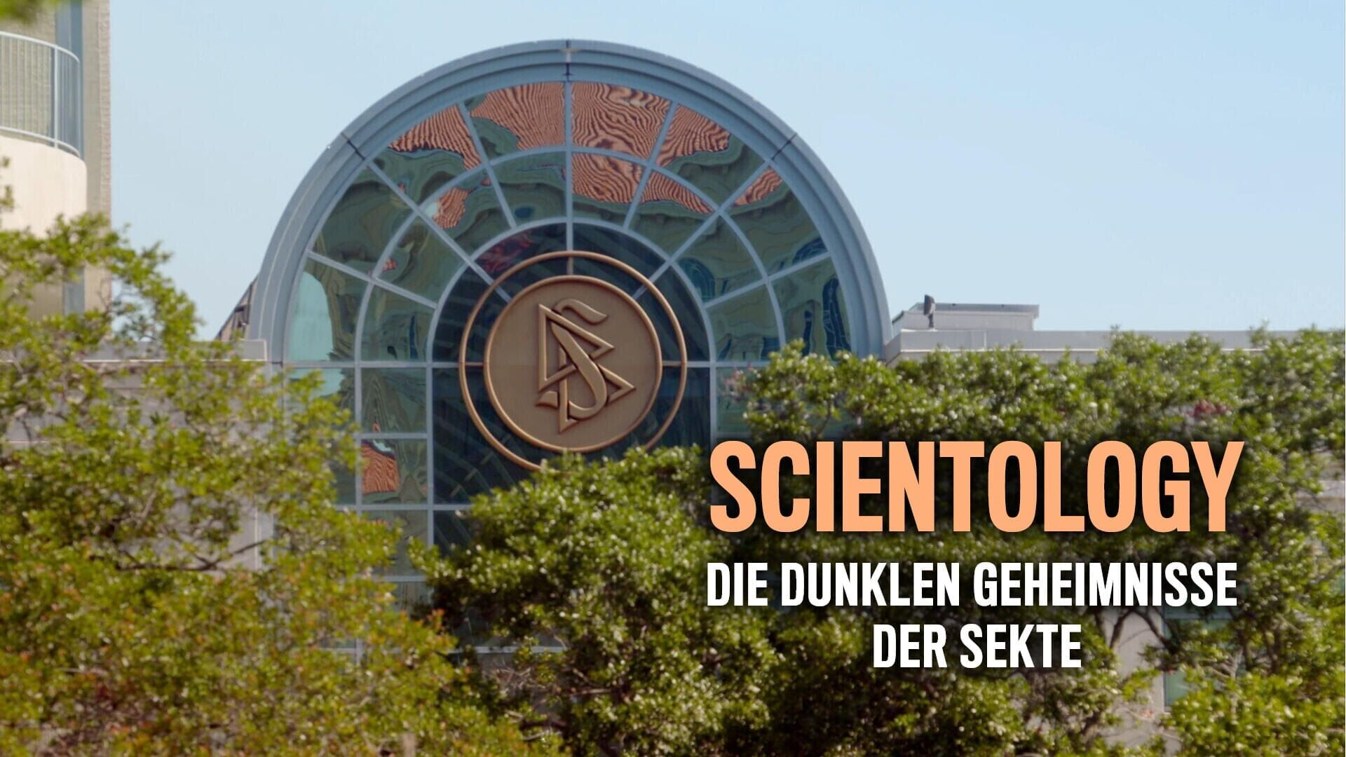 Scientology – Die dunklen Geheimnisse der Sekte