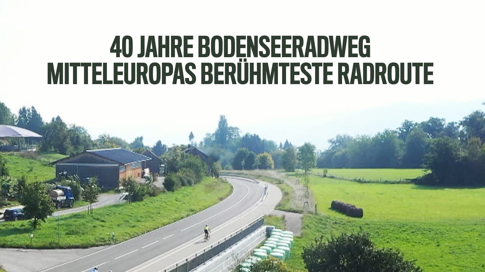 40 Jahre Bodenseeradweg – Mitteleuropas berühmteste Radroute